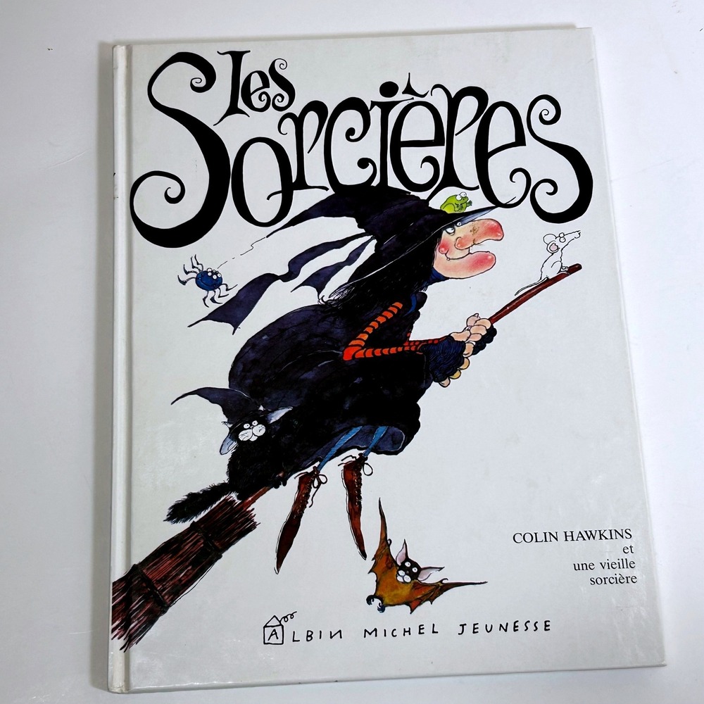 Les Sorcieres Colin Hawkins French Edition Hardcover Albin Michel Jeunesse 1995